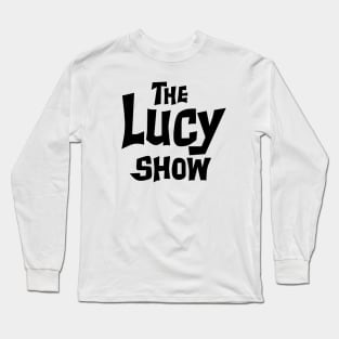 Lucy Ball Show Long Sleeve T-Shirt